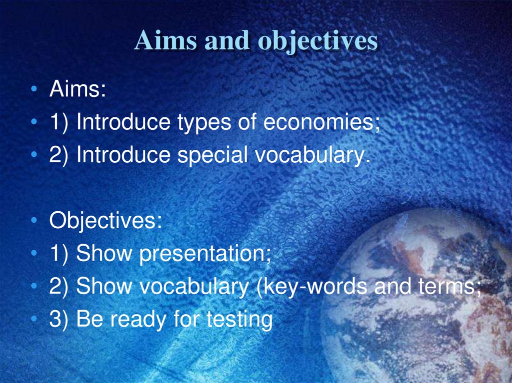 Aims and objectives