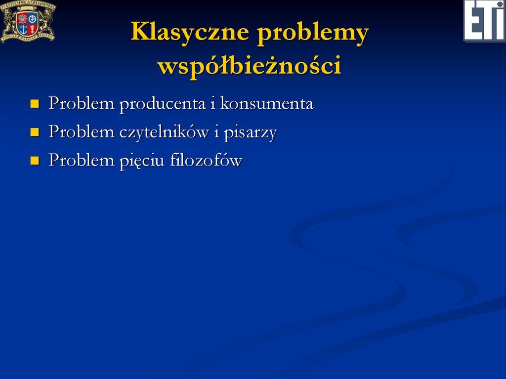 Klasyczne problemy współbieżności