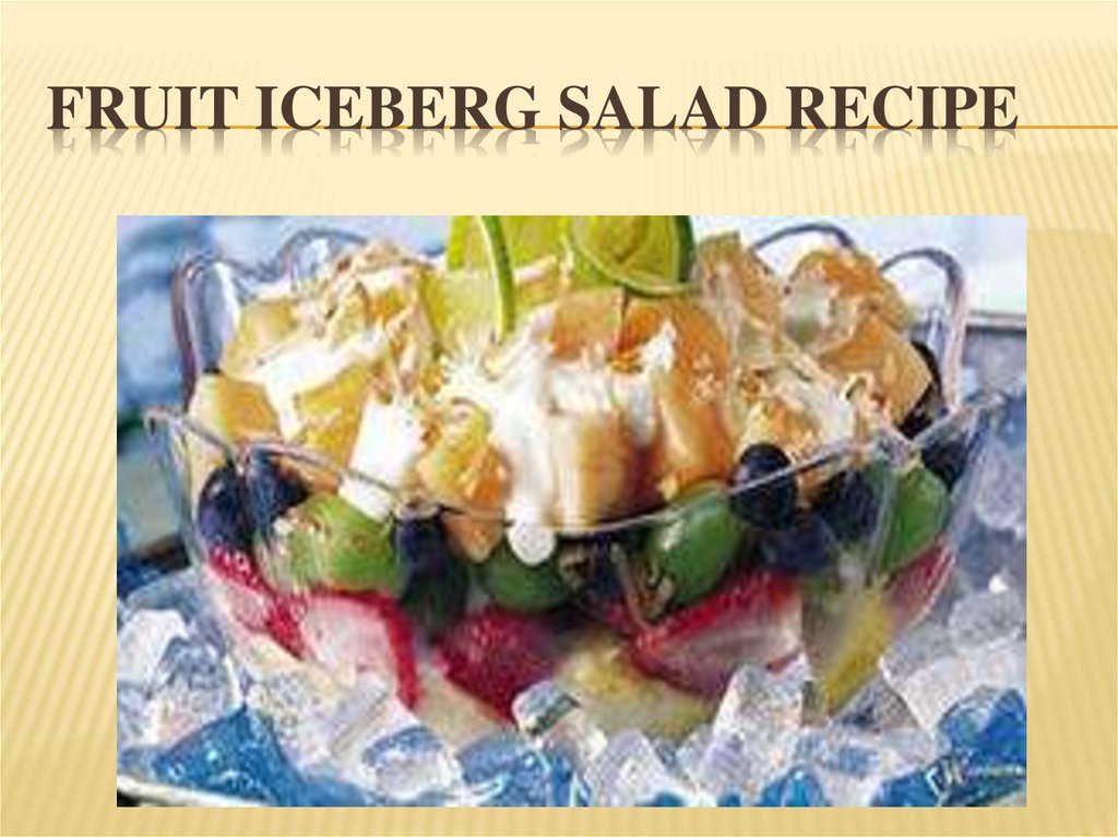 Fruit Iceberg salad recipe
