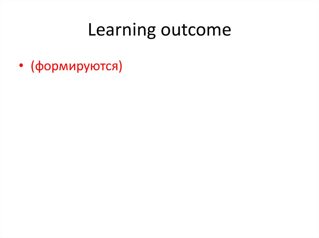 Learning outcome