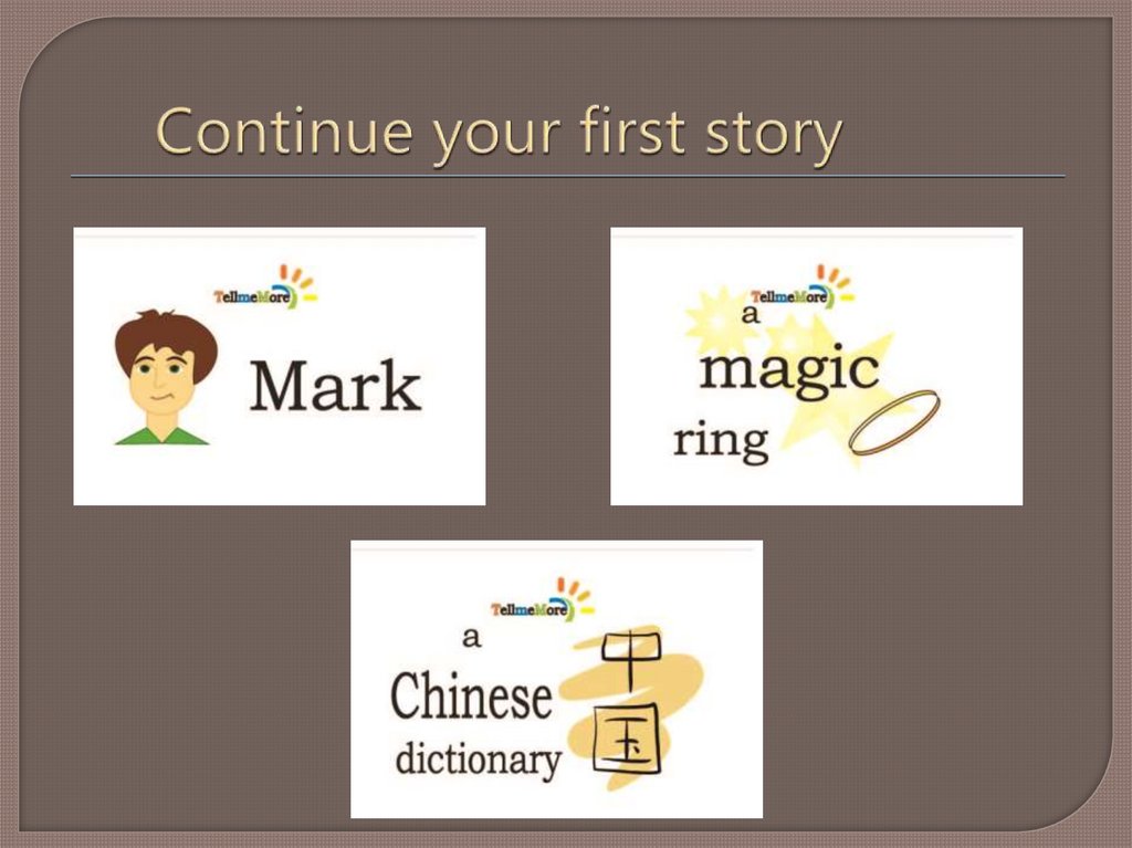 Continue your first story