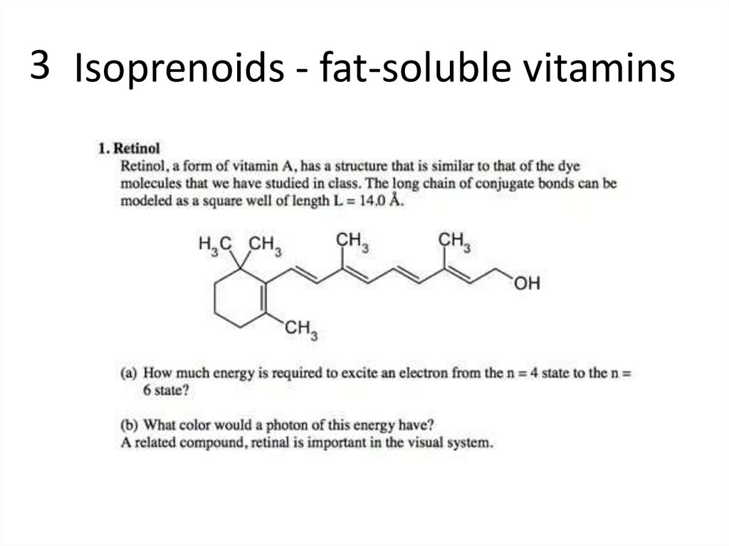 Isoprenoids - fat-soluble vitamins