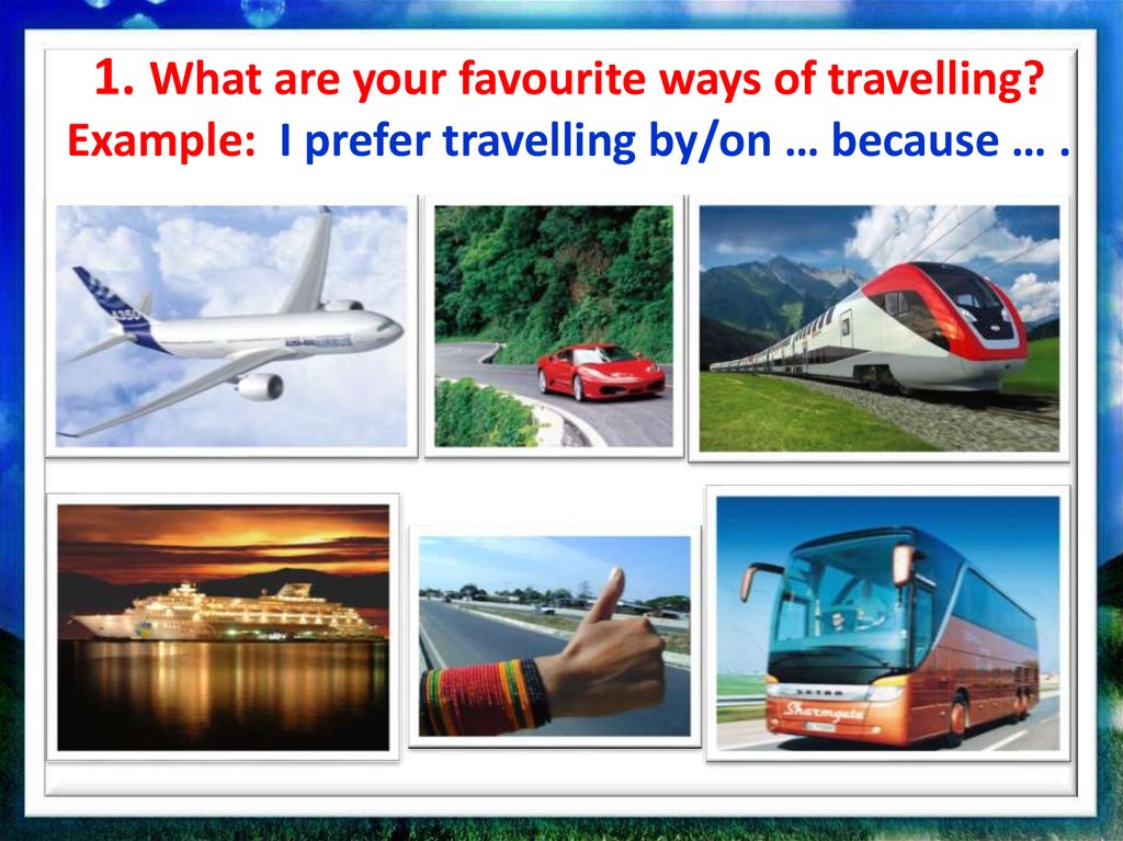 prefer to travel or prefer travelling