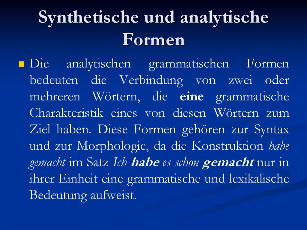 Synthetische und analytische Formen
