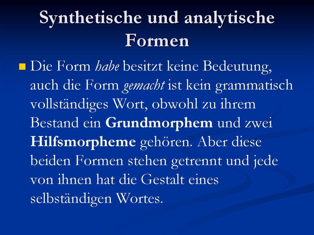Synthetische und analytische Formen