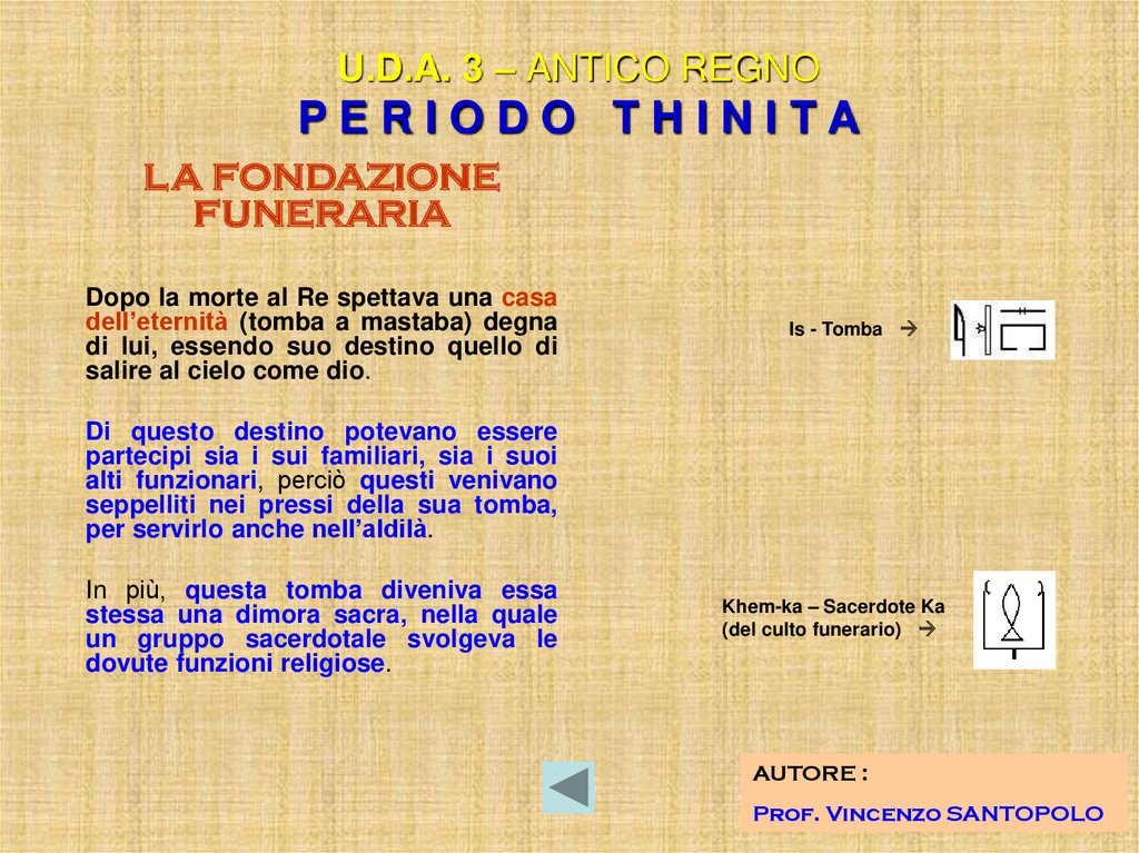 U.D.A. 3 – ANTICO REGNO P E R I O D O T H I N I T A