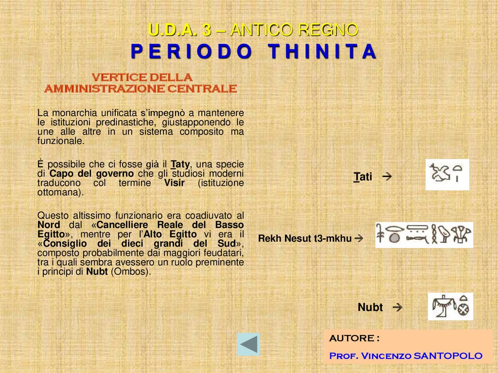 U.D.A. 3 – ANTICO REGNO P E R I O D O T H I N I T A