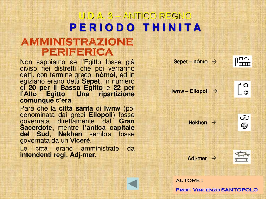 U.D.A. 3 – ANTICO REGNO P E R I O D O T H I N I T A