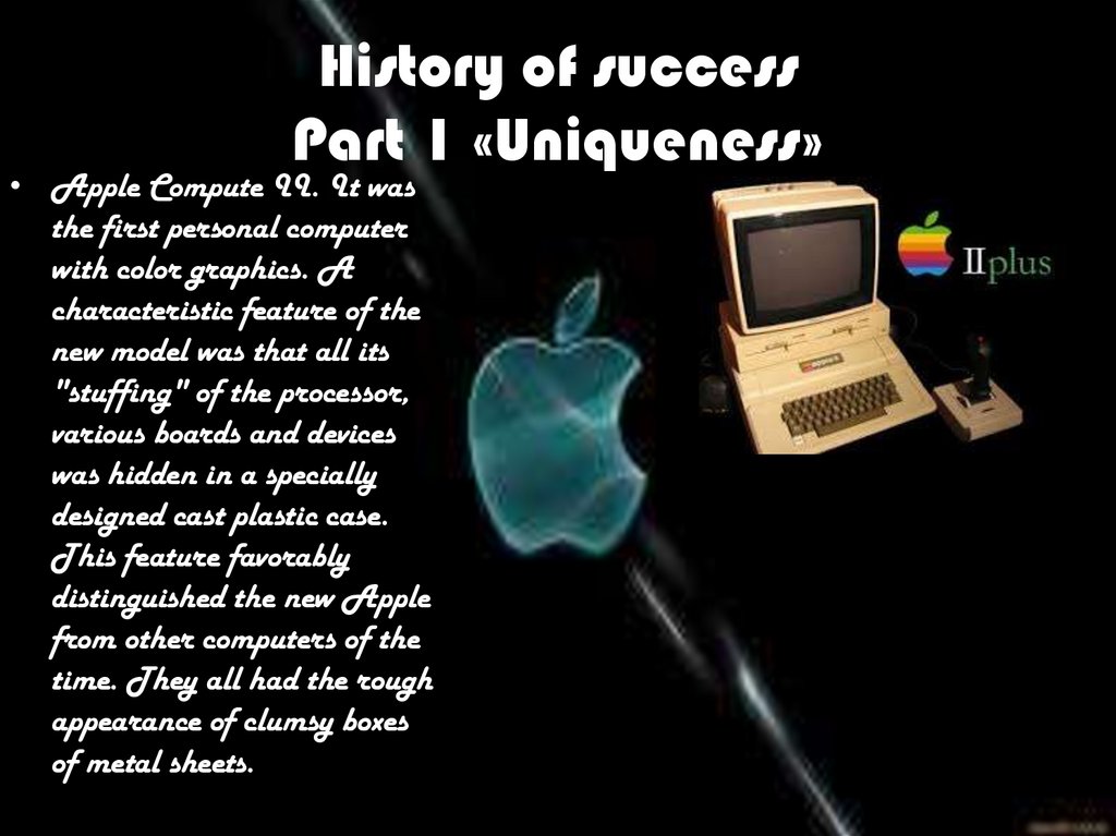 History of success Part 1 «Uniqueness»