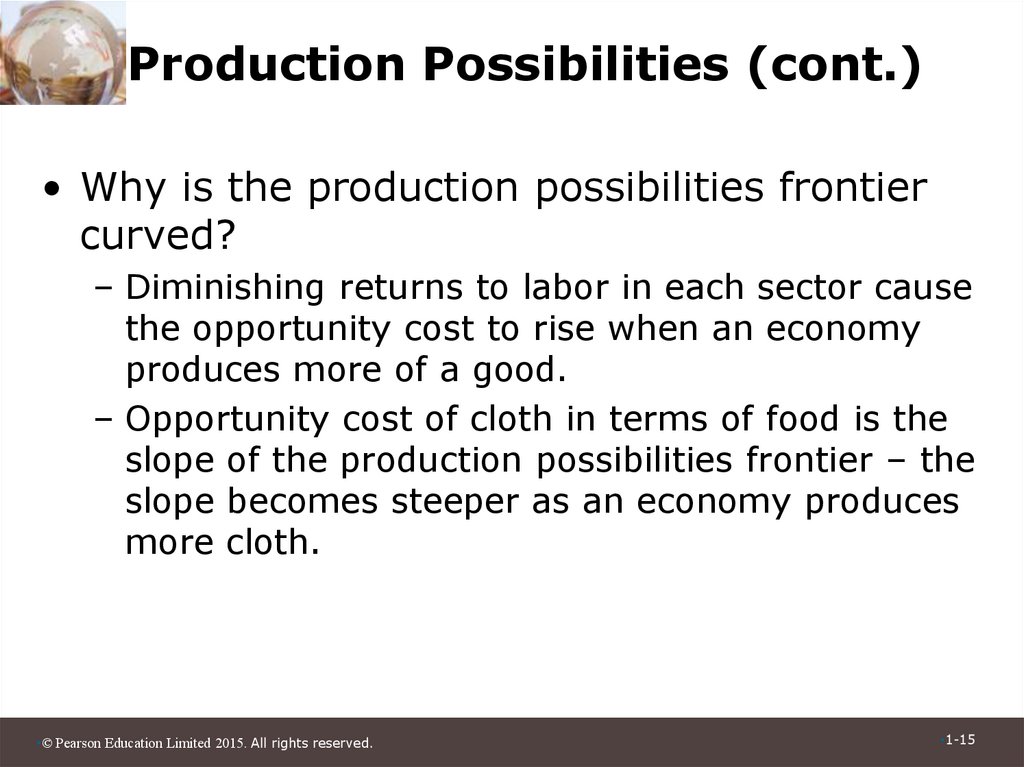 Production Possibilities (cont.)
