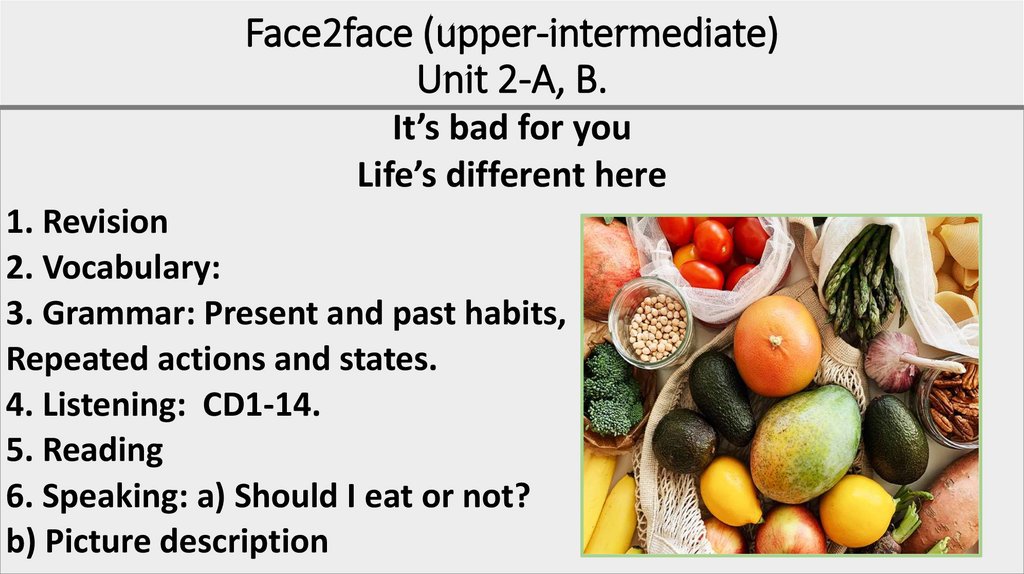 Face2face upper intermediate. Описать внешность уровень -Upper Intermediate.