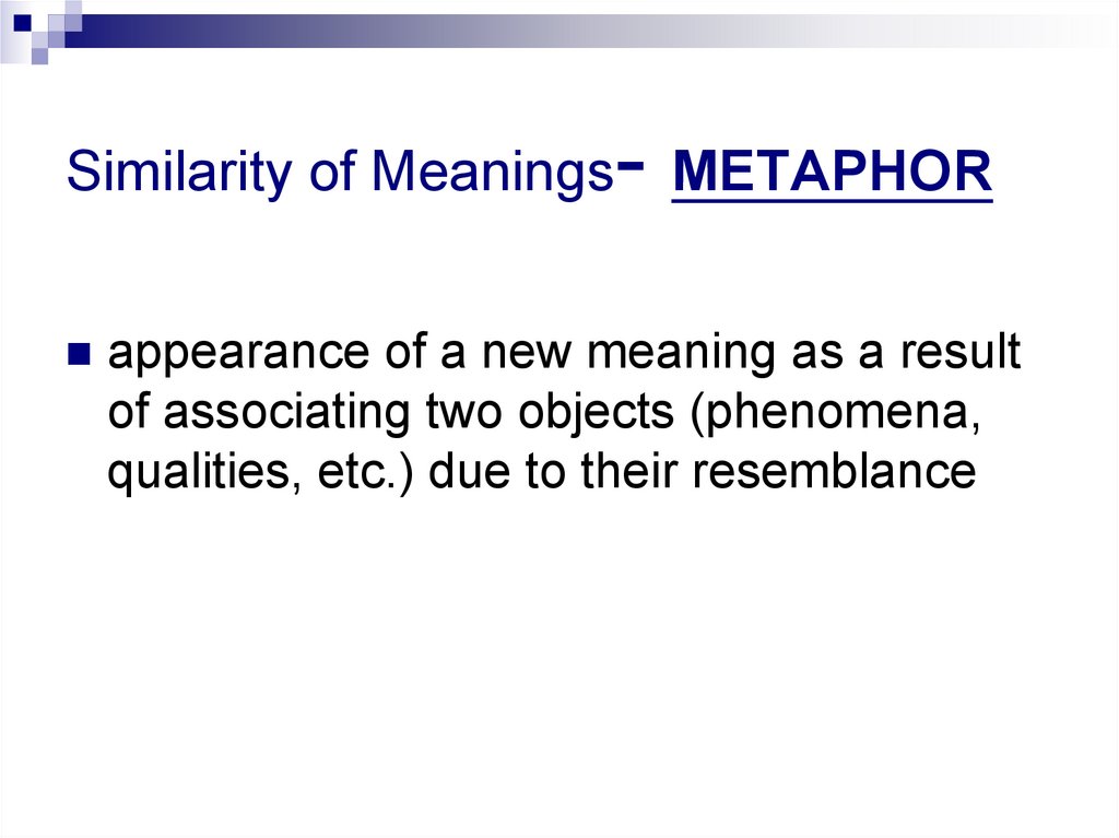 Similarity of Meanings- METAPHOR