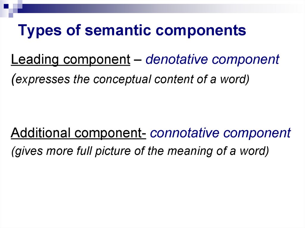 Types of semantic components