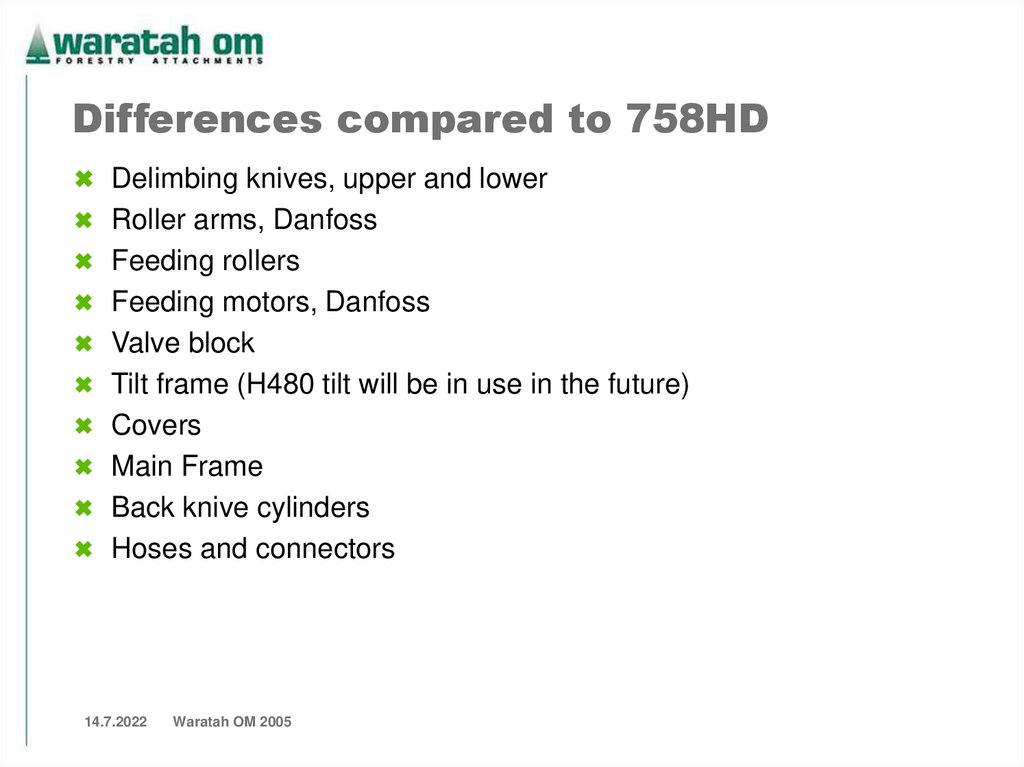 Differences compared to 758HD