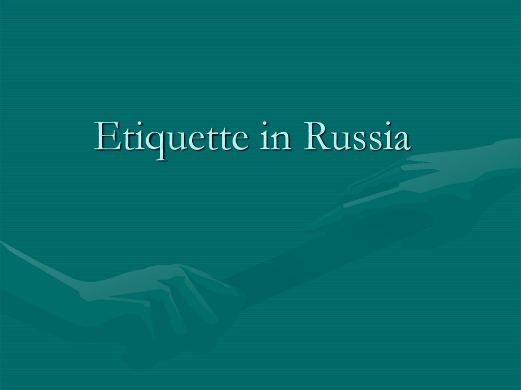 business etiquette in russia presentation