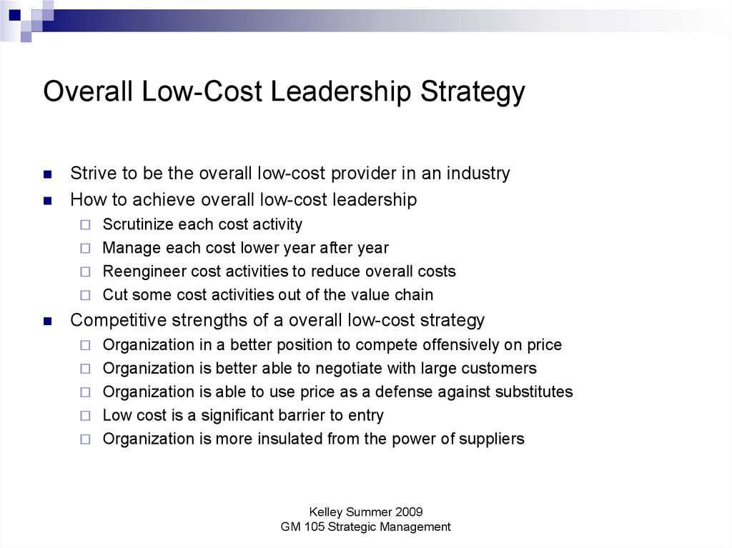 Overall Low-Cost Leadership Strategy