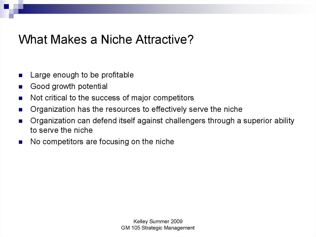 What Makes a Niche Attractive?
