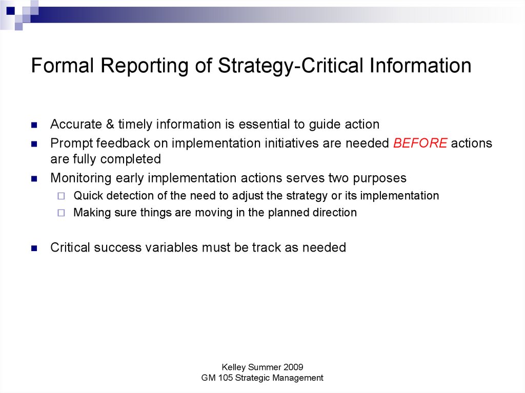 Formal Reporting of Strategy-Critical Information