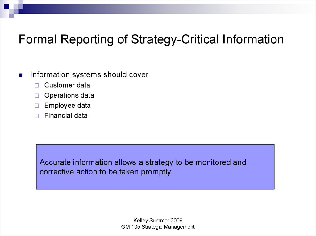Formal Reporting of Strategy-Critical Information