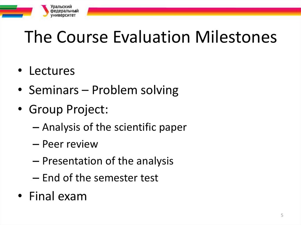 The Course Evaluation Milestones
