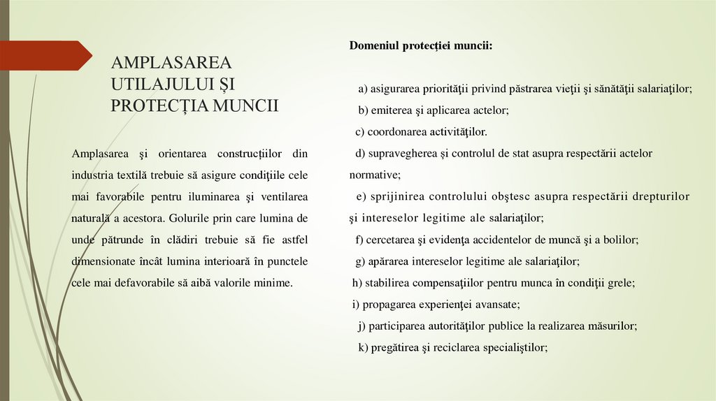 AMPLASAREA UTILAJULUI ȘI PROTECȚIA MUNCII