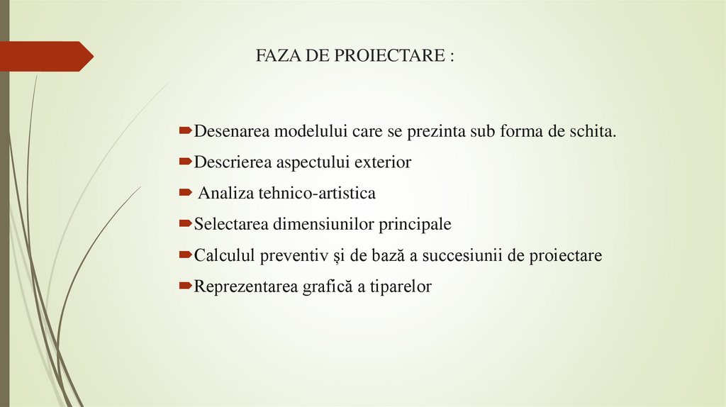FAZA DE PROIECTARE :
