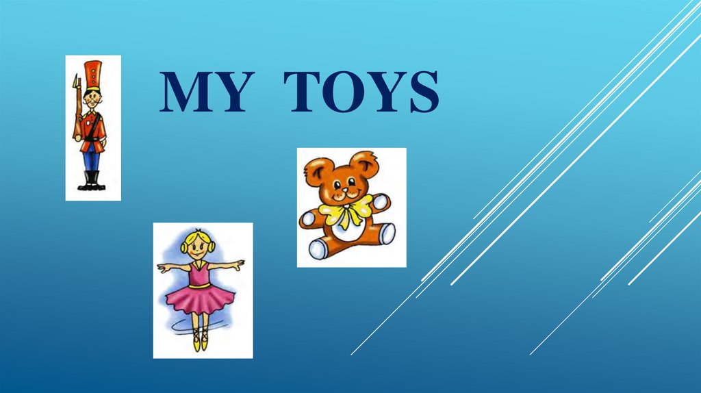 Презентация my toys. My Toys 2 класс презентация. Toys презентация 2 класс. Английский язык 2 класс тема презентация my Toys. 2 Класс конспект презентация my Toys.