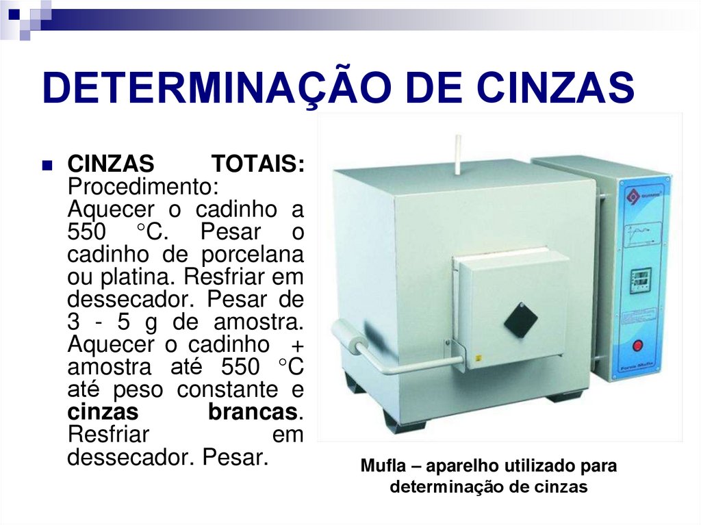 DETERMINAÇÃO DE CINZAS