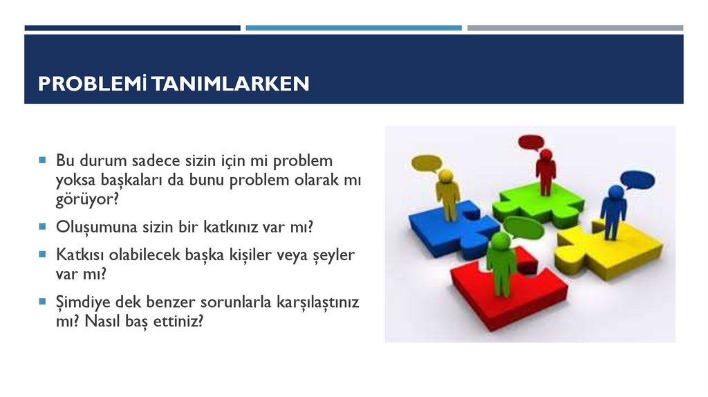 PROBLEMİ TANIMLARKEN