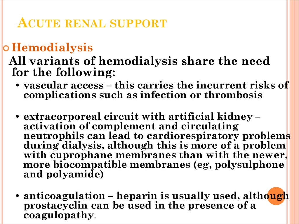 Acute renal support