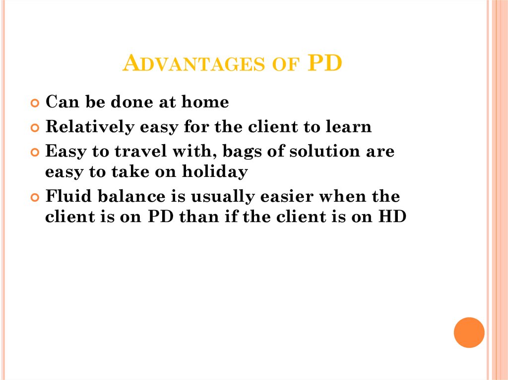 Advantages of PD