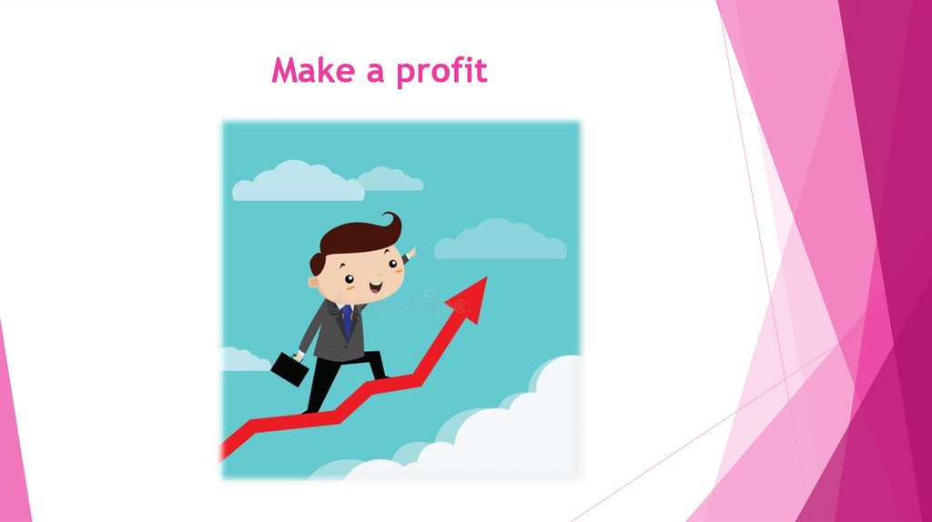 Make a profit