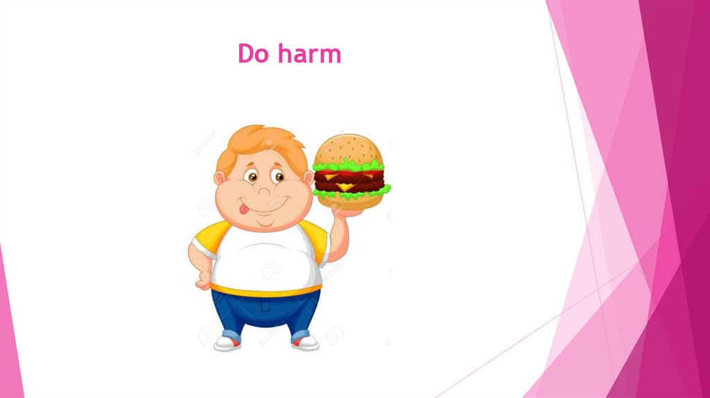 Do harm