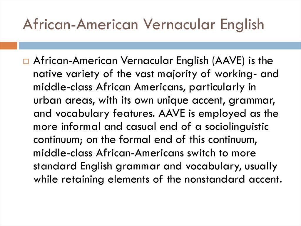 African-American Vernacular English