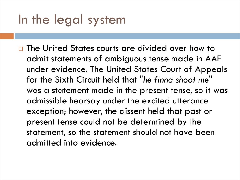 In the legal system