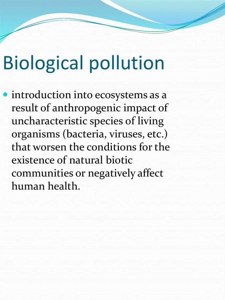 Biological pollution