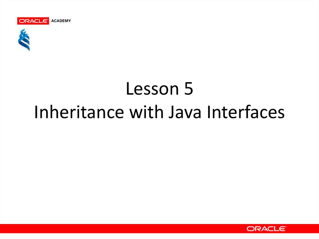 Lesson 5 Inheritance with Java Interfaces
