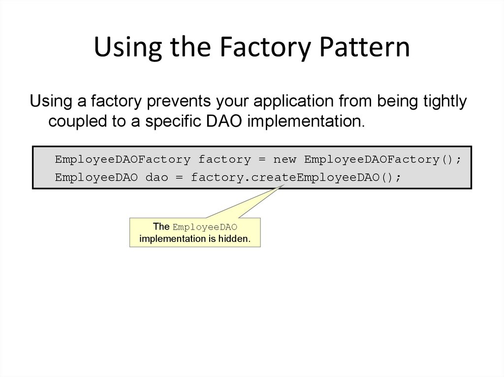Using the Factory Pattern