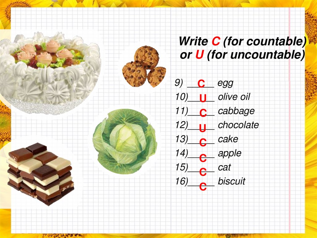 Исчисляемые и неисчисляемые существительные в английском упражнения. Write c for countable or u for uncountable. Grapes исчисляемое или неисчисляемое. Biscuit исчисляемое или неисчисляемое.