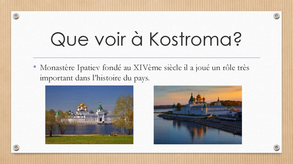 Que voir à Kostroma?