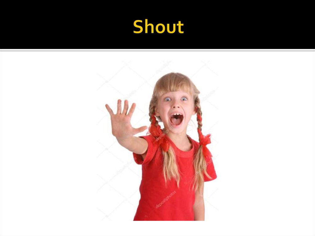 Shout