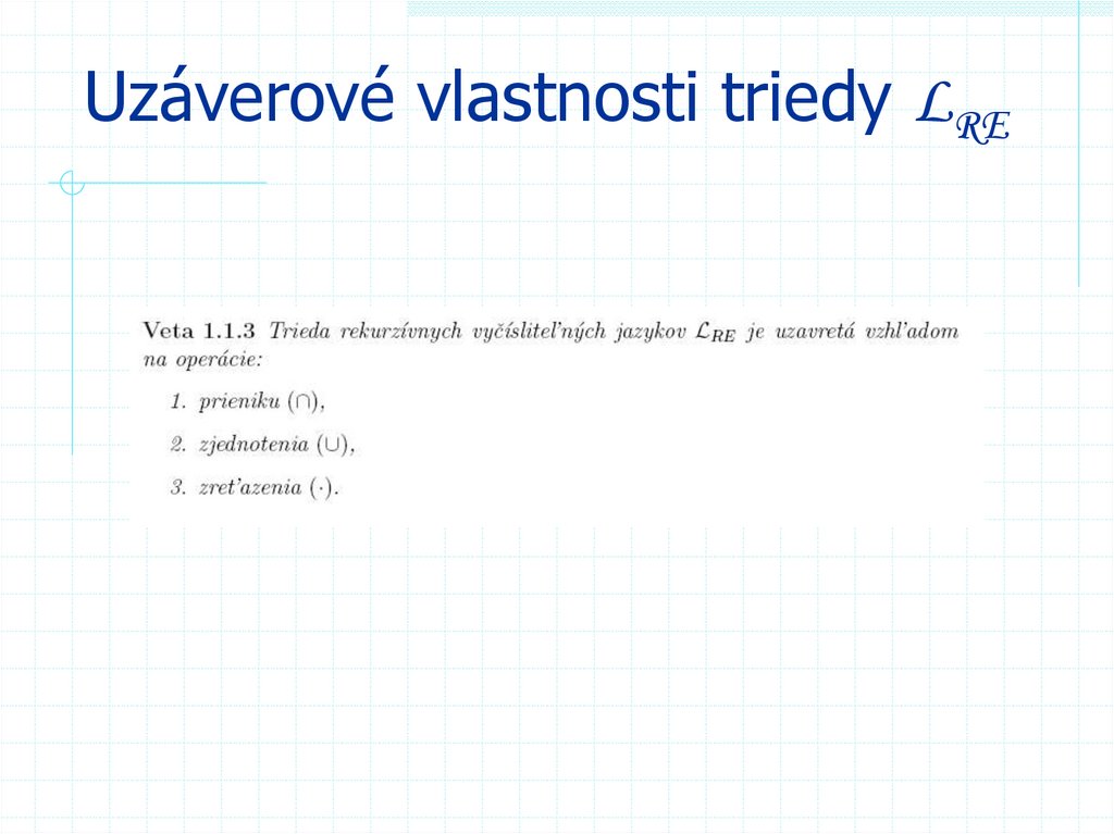 Uzáverové vlastnosti triedy LRE