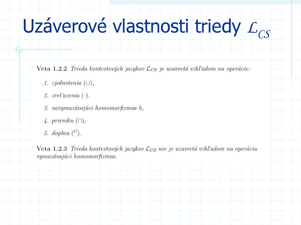 Uzáverové vlastnosti triedy LCS