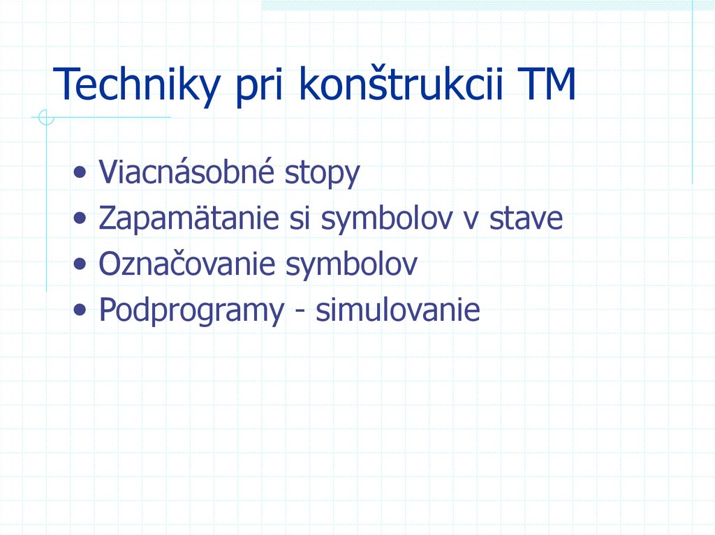 Techniky pri konštrukcii TM