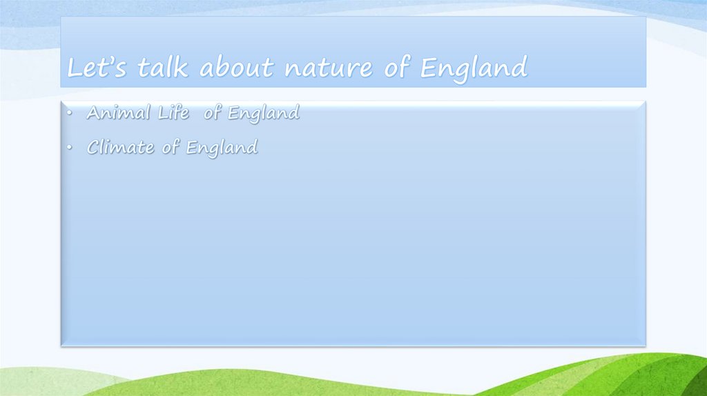 Let’s talk about nature of England