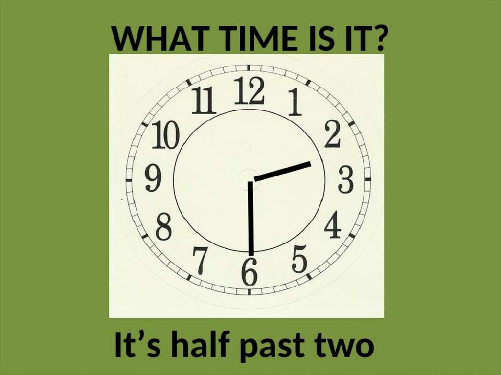 Домашний час 5 класс. Half past two. Half past Seven на часах. It s half past two. Half past Six по часам.