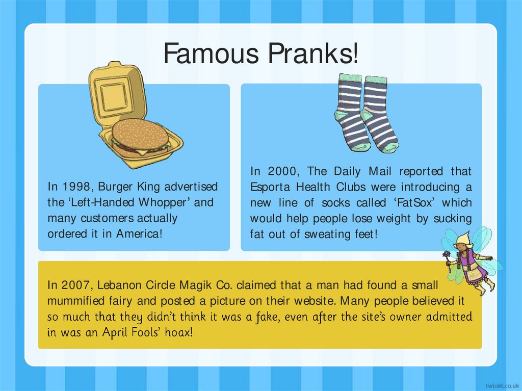 Famous Pranks!