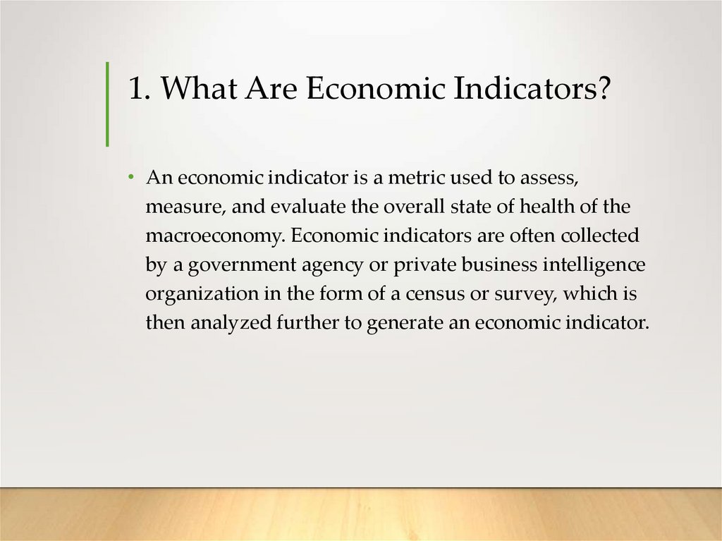 1. What Are Economic Indicators?