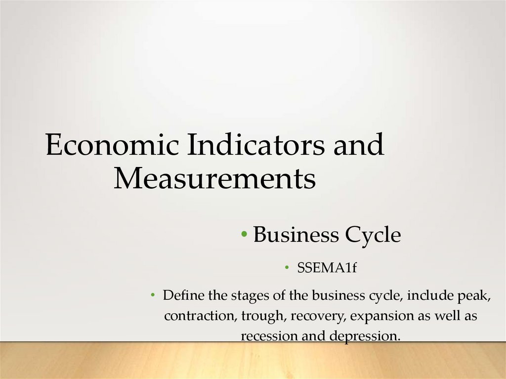 Economic Indicators and Measurements