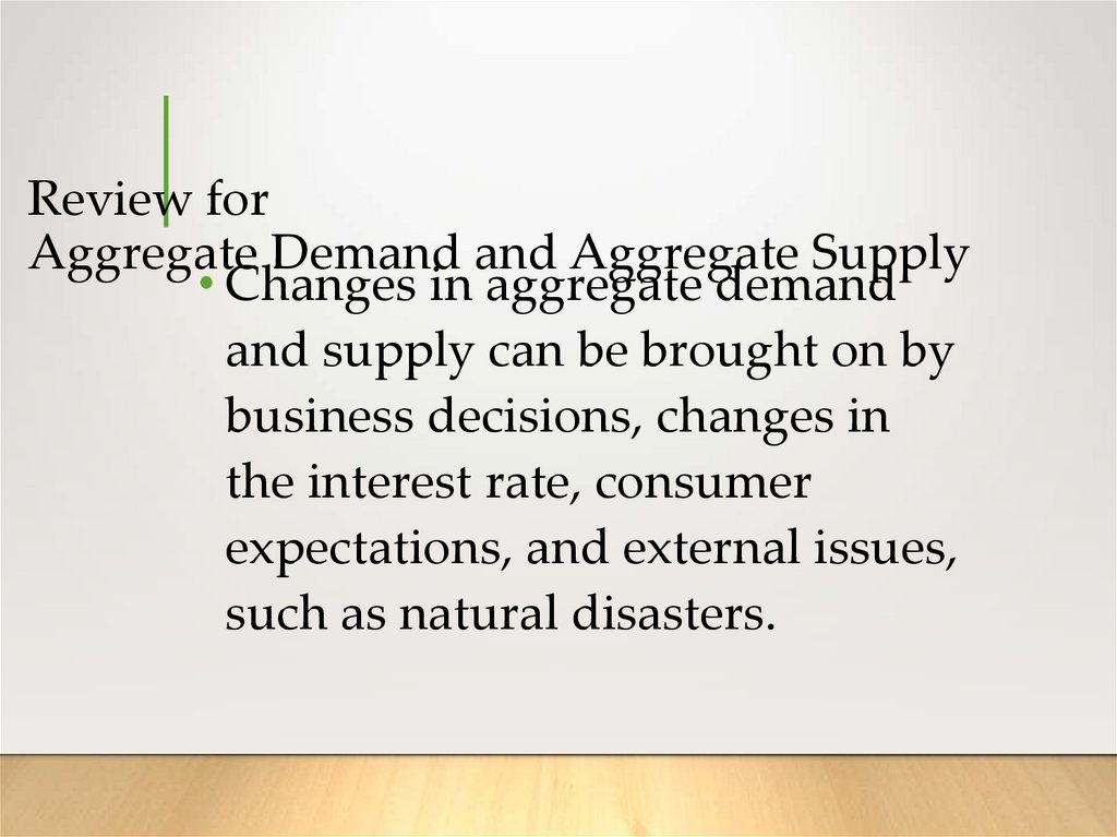 Review for Aggregate Demand and Aggregate Supply